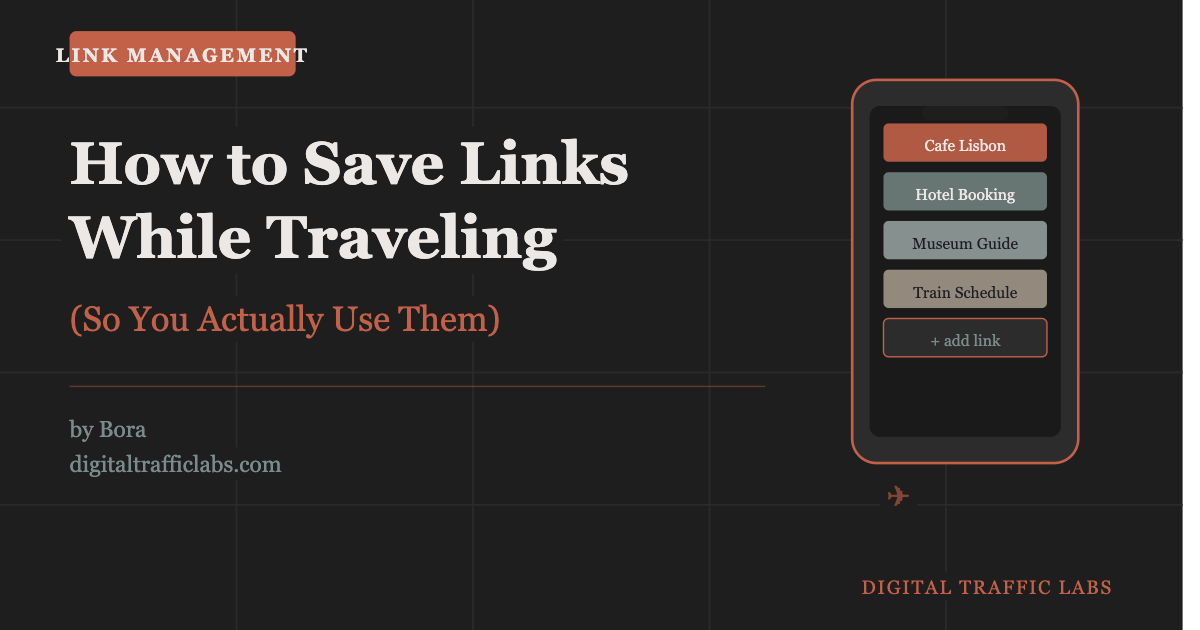 How to save links while traveling - tips for keeping travel recommendations organized