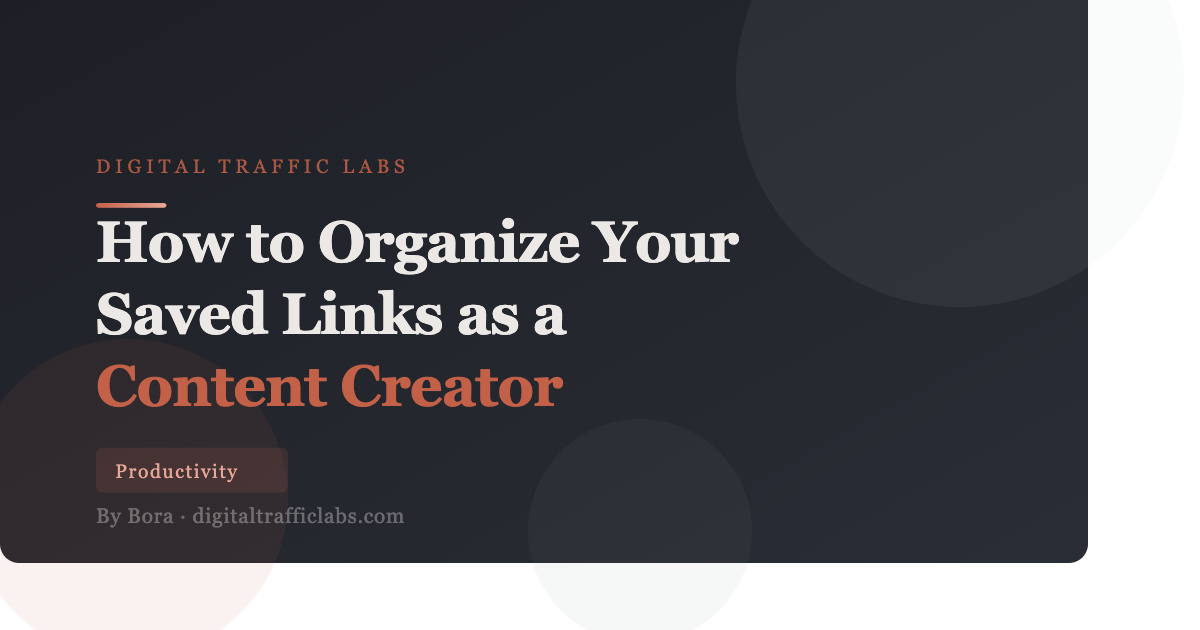 Organize your saved links as a content creator